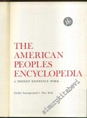 The American Peoples Encyclopedia: A Modern Reference Work - 20 Volume