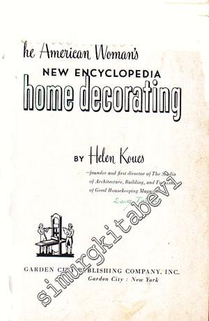 The American Woman's New Encyclopedia of Home Decorating