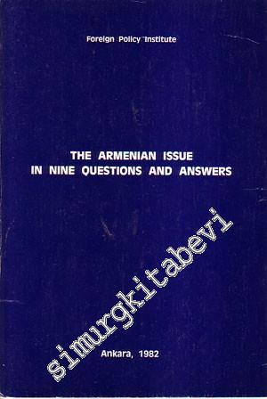 The Armenian Issue In Nine Questions And Answers -