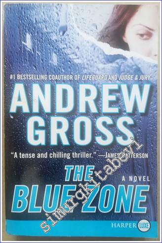 The Blue Zone - A Novel (Larger Print) -        2007