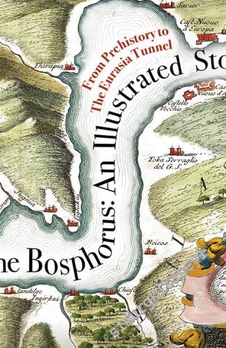 The Bosphorus: An Illustrated Story -        2024