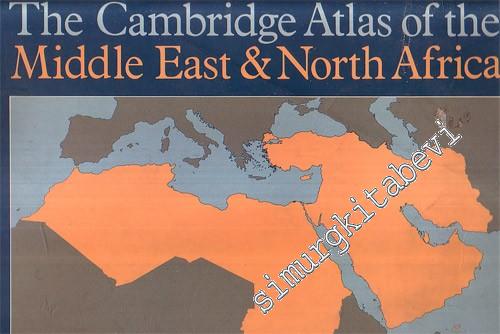 The Cambridge Atlas of the Middle East - North Africa -        1987