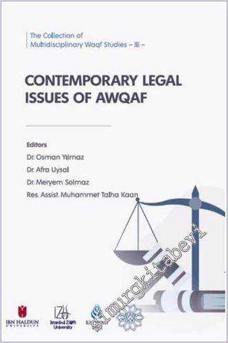 The Collection of Multidisciplinary Waqf Studies III: Contemporary Leg