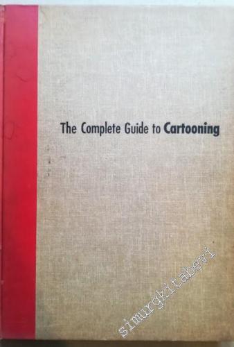 The Complete Guide to Cartooning