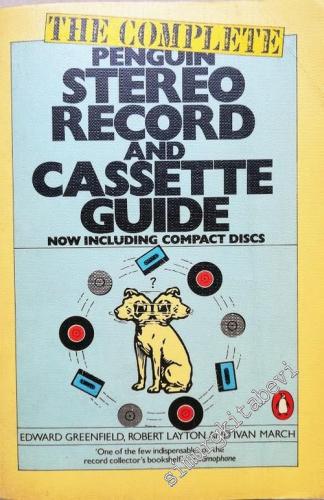 The Complete Penguin Stereo Record and Cassette Guide: Records, Cassettes, and Compact Discs - 1984