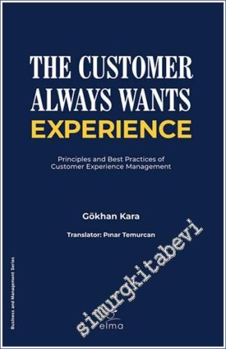 The Customer Always Wants Experience -        2024