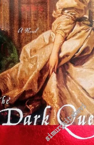 The Dark Queen: The Dark Queen Saga - A Novel