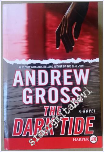 The Dark Tide : A Ty Hauck Novel (Book 1 of 4: Ty Hauck) (Large Print) - 2008