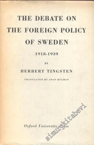 The Debate on The Foreign Policy of Sweden 1918 - 1939 -        1949