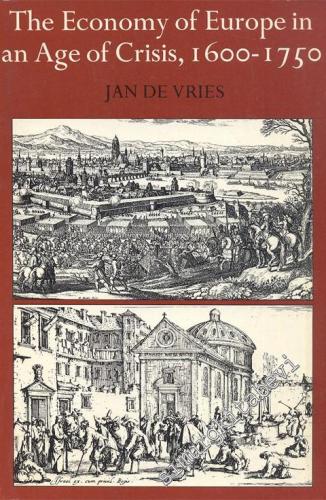 The Economy of Europe In An Age Of Crisis, 1600 - 1750