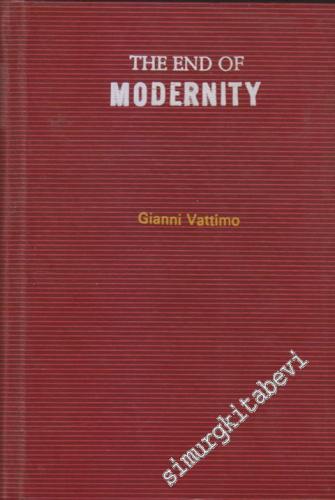The End of Modernity: Nihilism and Hermeneutics in Postmodern Culture  -
