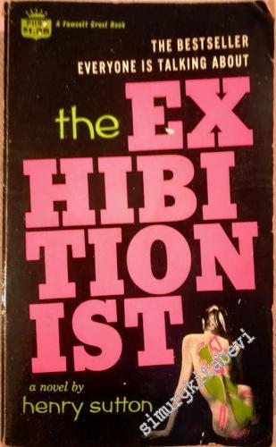 The Exhibitionist - A Novel