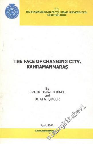 The Face of Changing City, Kahramanmaraş