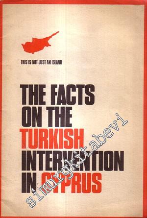 The Facts on the Turkish Intervention in Cyprus  -