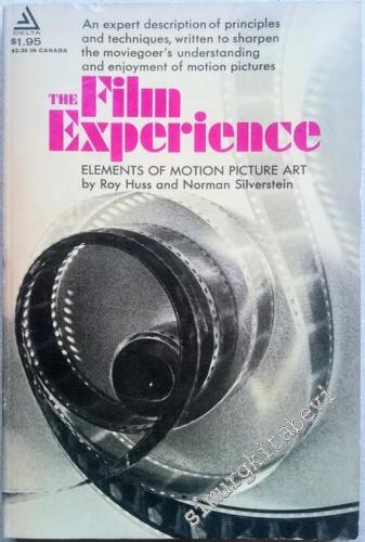 The Film Experience: Elements of Motion Picture Art -        1969