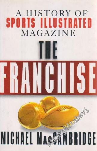 The Franchise: A History of Sports Illustrated Magazine -