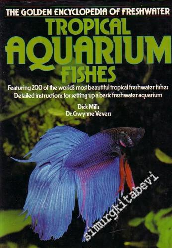 The Golden Encyclopedia Of Freshwater Tropical Aquarium Fishes -