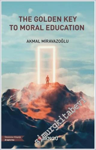 The Golden Key to Moral Education -        2025