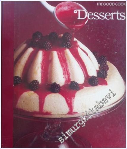 The Good Cook: Desserts - 1984