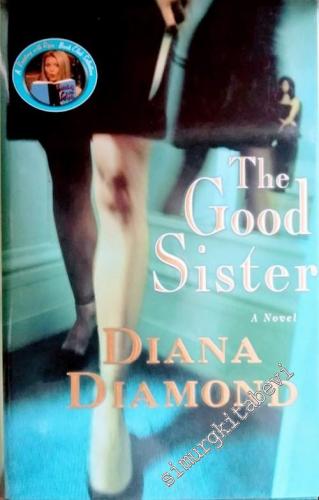 The Good Sister Hardcover - A Novel