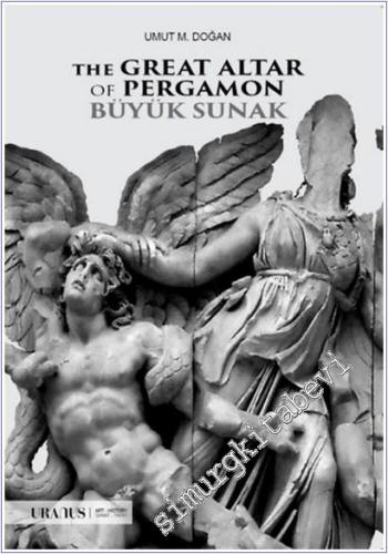 The Great Altar of Pergamon = Büyük Sunak -        2022