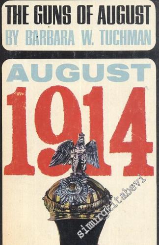 The Guns of August: August 1914