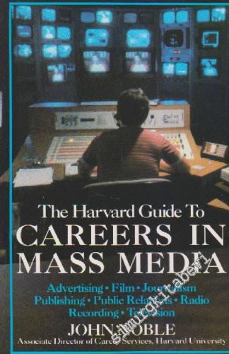 The Harvard Guide To Careers In Mass Media
