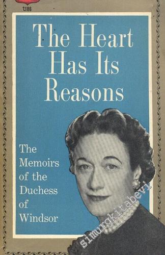 The Heart Has Its Reasons -