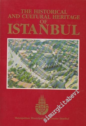 The Historical and Cultural Heritage of Istanbul -