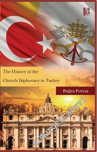The History of the Church Diplomacy in Turkey -