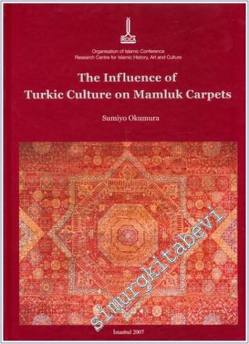 The Influence of Turkic Culture on Mamluk Carpets -        2007