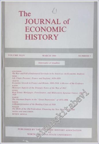 The Journal Of Economic History - Number: 1  Vol: XLIV    March 1984