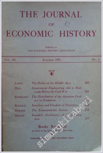 The Journal Of Economic History - Number: 3  Vol: XI    Summer 1951