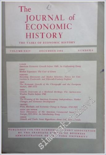 The Journal Of Economic History - Number: 4 Vol: XXIV December