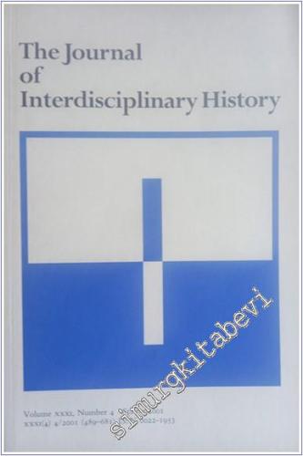 The Journal Of Interdisciplinary History - Sayı: 4 - Vol: 31      Spring 2001