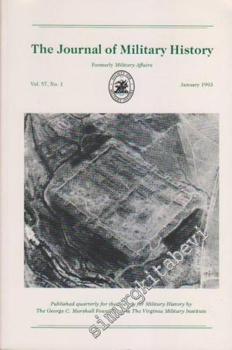 The Journal of Military History - Volume 57, No: 1, January 1993