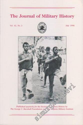 The Journal of Military History - Volume 62, No: 3, July 1998