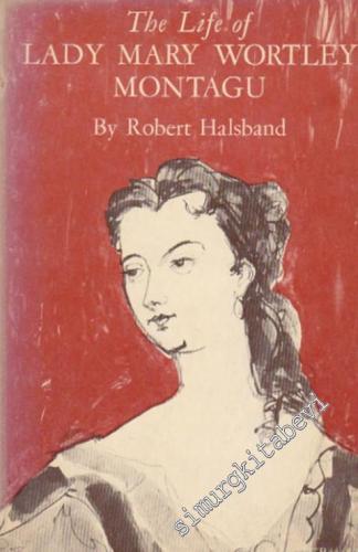 The Life of Lady Mary Wortley Montagu