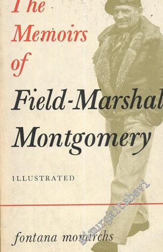 The Memoirs of Field-Marshal Montgomery -