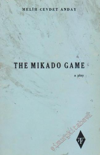 The Mikado Game (A Play)