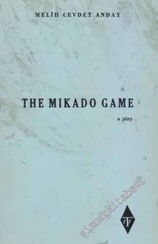The Mikado Game (A Play) -        1980