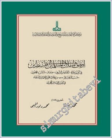 The Muslim Pious Foundations And Real Estate In Palestine Filistin -        2024