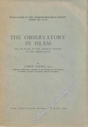 The Observatory in Islam and its Place in the General History of the O