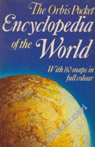The Orbis Pocket Encyclopedia of the World -