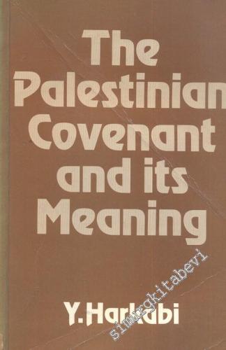 The Palestinian Covenant and its Meaning -