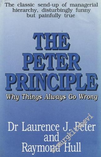 The Peter Principle - Why Things Always Go Wrong