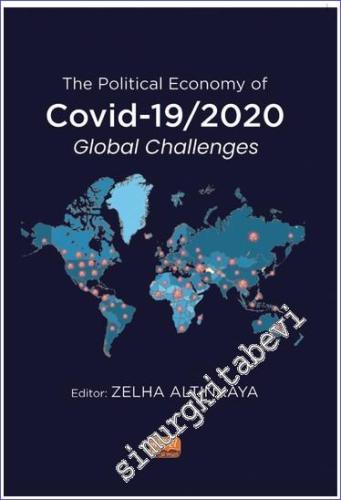 The Political Economy of COVID-19/2020 Global Challenges -        2023