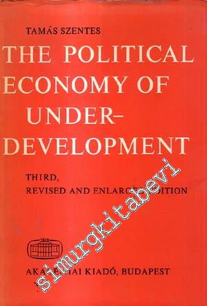 The Political Economy of Under - Development Third, Revised and Enlarged Edition -