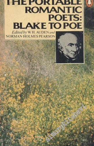 The Portable Romantic Poets ; Blake To Poe