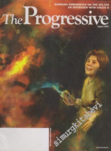 The Progressive Magazine - August 2005, Vol: 69, Number: 8